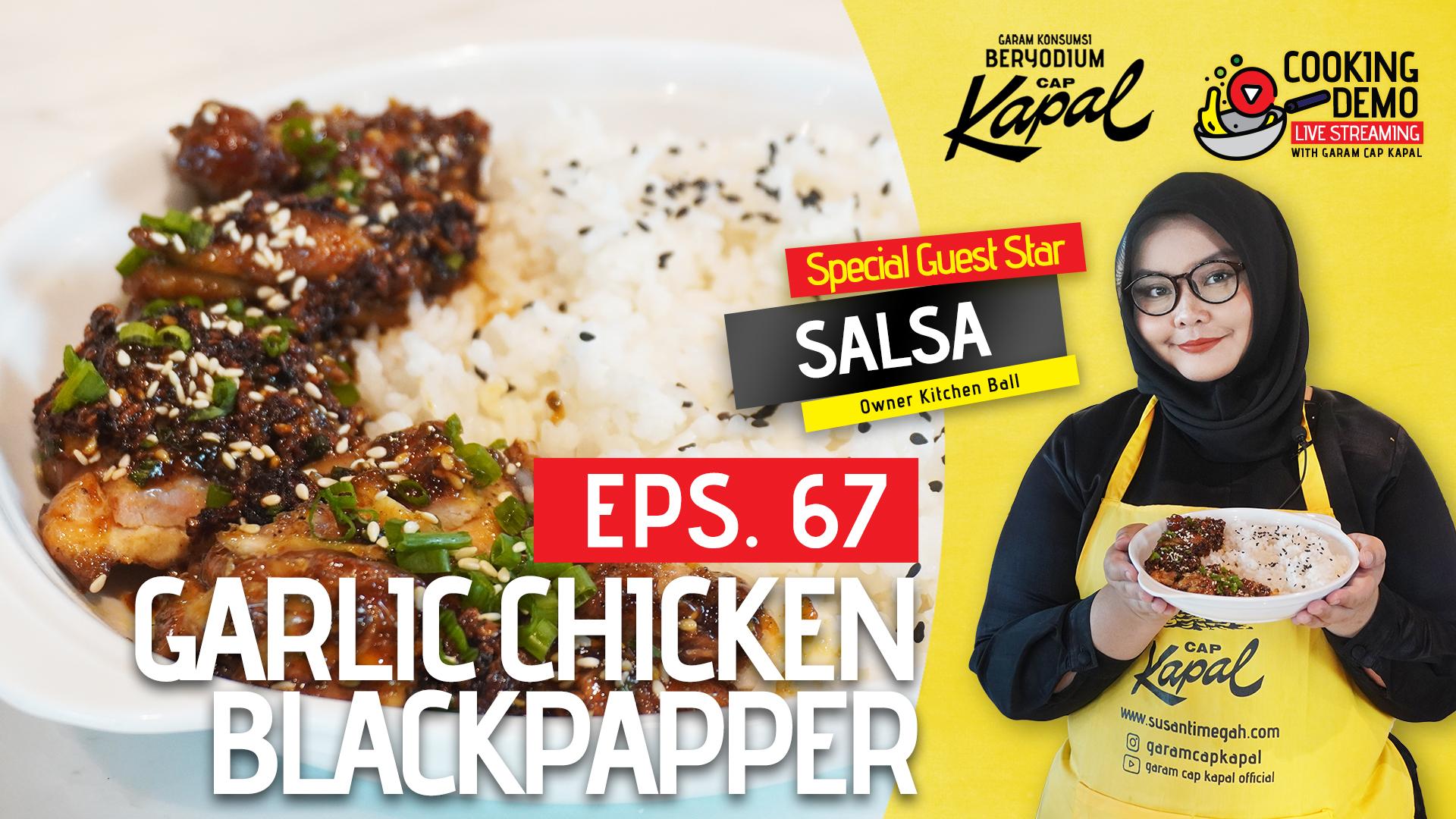 Simple dan Lezatnya Garlic Blackpaper Chicken